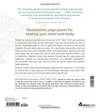 Yoga Journal Presents Restorative Yoga for Life: A Relaxing Way to De-stress, Re-energize, and Find Balance